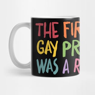 The First Gay Pride Was A Riot Mug